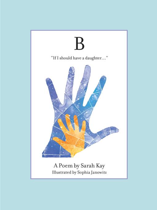 Title details for B by Sarah Kay - Available